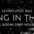 Leviro Dancing In The Dark Feat RIA Michael Sodini Deep House Remix