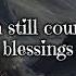 Counting My Blessings Seph Schlueter Lyrics