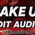 Wake Up Moondeity Edit Audio