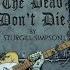 Sturgill Simpson The Dead Don T Die Lyrics