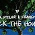 Max Styler FRANCO BA Rock The House Extended Mix