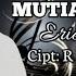 Erie Suzan MUTIARA RETAK LIRIK
