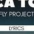 Fly Project Toca Toca Lyrics