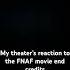 Theater Reaction To The FNAF Movie End Credits SPOILER ALERT Shorts