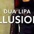 DUA LIPA ILLUSION DANCE REMIX