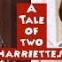 FAMILY MATTERS A TALE OF TWO HARRIETTES