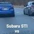 Subaru STI Vs Ford Focus RS Subaru Jdm Wrxsti Car Subieflow Ford Focusrs Race Foryou