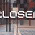 The Chainsmokers Ft Halsey Closer Remix By N O M A D