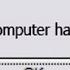 Your Computer Has Virus