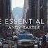 The Essential Mix 474 With Andy Baxter DJ Mix May 30 2025