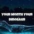 Your Month Your Dinosaur