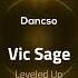 Vic Sage Leveled Up Top Music 2024