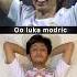 Oo Meri Jan Where Are You Shorts Lukamodric Realmadric