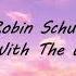 Lyrics One With The Wolves Robin Schulz