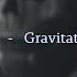 ITG Studios Gravitational Forces Slowed Reverb
