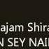 Najam Shiraz In Say Nain