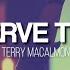 You Deserve The Glory Terry MacAlmon Lyrics Video