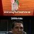 Not Only 2000s GOOB