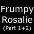 502 Frumpy Rosalie Part1 2