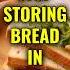 STOP Storing Bread In The Fridge Here S Why Foodmyths Shorts Ytshorts