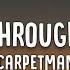 Carpetman Walking Through The Code Lyrics