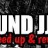 DJ Sound JJ Kane Full Bass Speed Up X Reveb