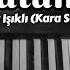 Anlatamam Toygar Işıklı Kara Sevda Easy Piano PianiVerse Music