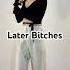 Later Bitches Shorts Dancewithlynn