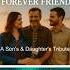 First Hero Forever Friend A Son S Daughter S Tribute