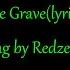 Redzed Rave In The Grave Lyrics