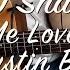 DJ Snake Let Me Love You Ft Justin Bieber Guitar Cover Guitar Lesson Tutorial W Chords