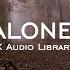 Alone No Copyright Music Sad Emotional Background Music For Vlog Free Instrumental Music