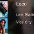 Loco Lele Blade