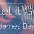 James Bay Let It Go Fingerstyle Classical Guitar