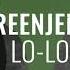 Greenjelin Lo Lo