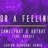 CamelPhat ARTBAT For A Feeling Layton Giordani Remix Ft RHODES