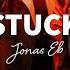 Jonas Eb Stuck Lyrics