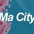 Ma City BTS 방탄소년단 English Lyrics