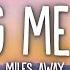 Miles Away Bring Me Back Ft Claire Ridgely Acoustic Lyrics