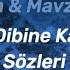 Dedublüman Mavzer Tabancas En Dibine Kadar Sözleri