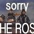 The Rose 더 로즈 Sorry Singing Cover By 2KSQUAD