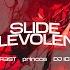 SLIDE MALEVOLENCE FR3ST Princce DJ IC3 SUPER SLOWED