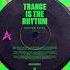 Trance Is The Rhythm Extended Mix