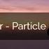 Sing It Louder Particle House Lyrics