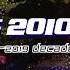 Best Of 2010s EDM 2010 2019 Decade Mix Ultimate Festival Anthems Throwback Bangers