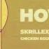 Skrillex Habstrakt Chicken Soup Joyryde VIP Remix