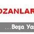 Ozan Arif Boşa Yaşadım