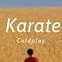 Vietsub The Karate Kid Coldplay Lyrics Video