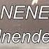 NENE Unendee Lyrics