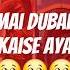 How Did I Come To Dubai Trending Minivlog Dubai Shorts Ytshorts Viral India Love Viralvideo